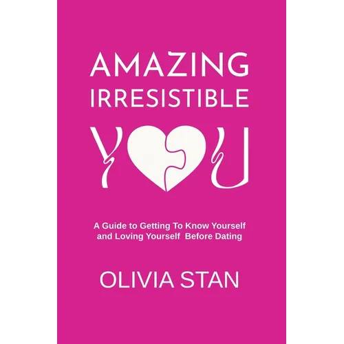 Amazing Irresistible You