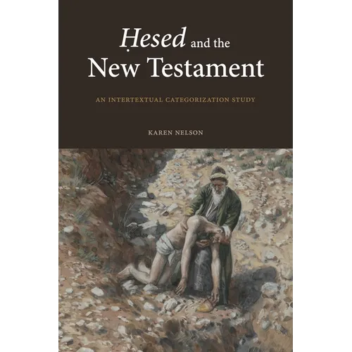 Ḥesed and the New Testament: An Intertextual Categorization Study