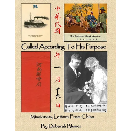 Called According to His Purpose: Missionary Letters From China