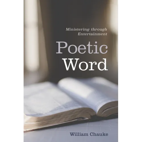 Poetic Word: Ministering Through Entertainment