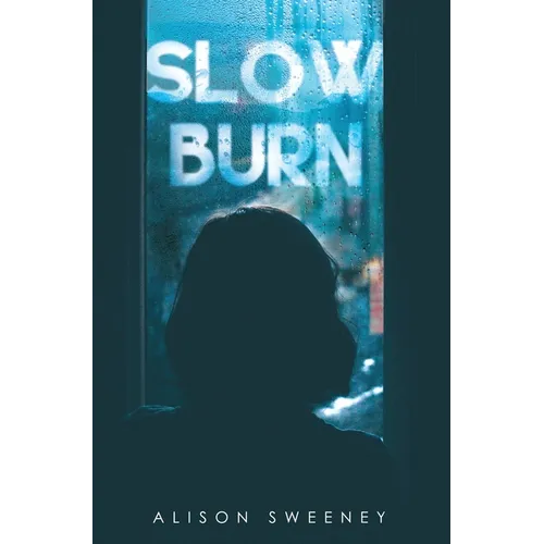 Slow Burn