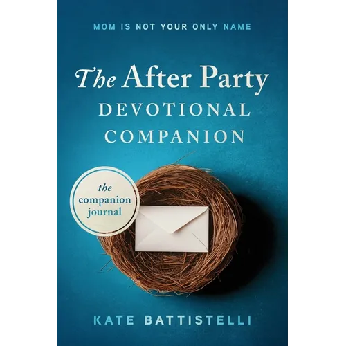 The After Party Devotional Companion