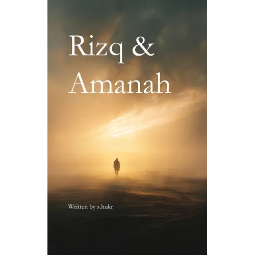 Rizq & Amanah