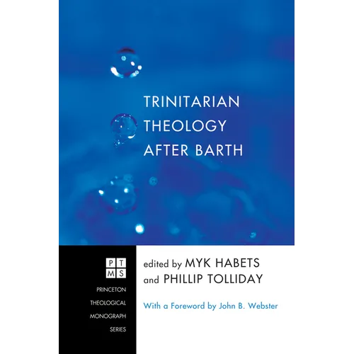 Trinitarian Theology After Barth