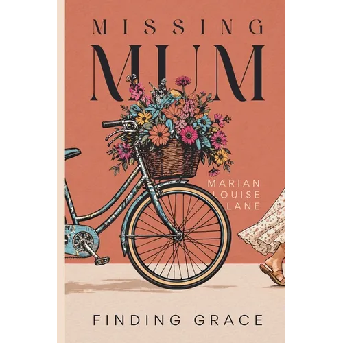 Missing Mum Finding Grace
