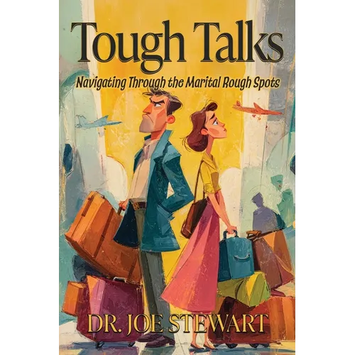 Tough Talks: Navigating Through the Marital Rough Spots