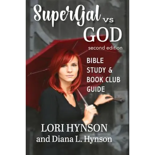 SuperGal vs. GOD Bible Study and Book Club Guide