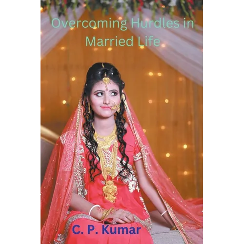 Overcoming Hurdles in Married Life