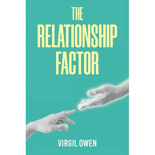 The Relationship Factor