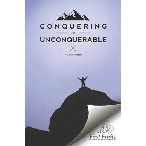 Conquering the Unconquerable