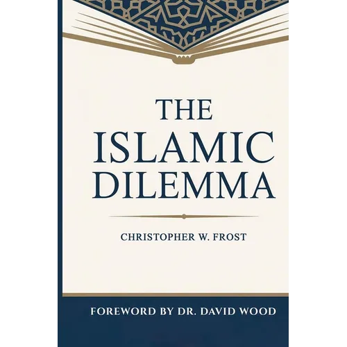 The Islamic Dilemma