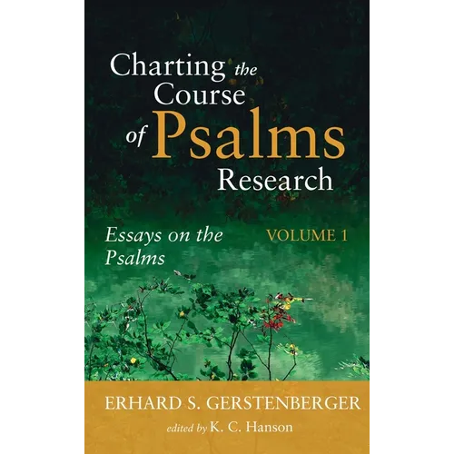 Charting the Course of Psalms Research