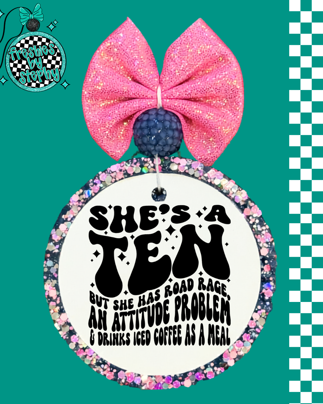 She’s a Ten Funny Car Air Freshener | Iced Coffee Girl Gift Freshie