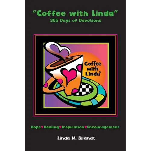 "Coffee with Linda": 365 Days of Devotions
