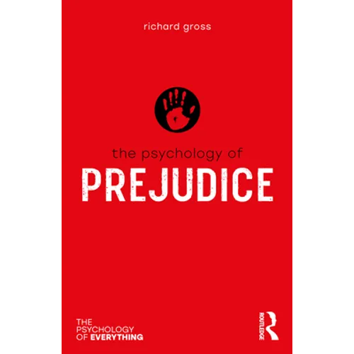The Psychology of Prejudice