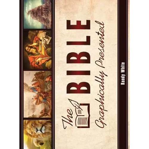 The Bible Graphically Presented