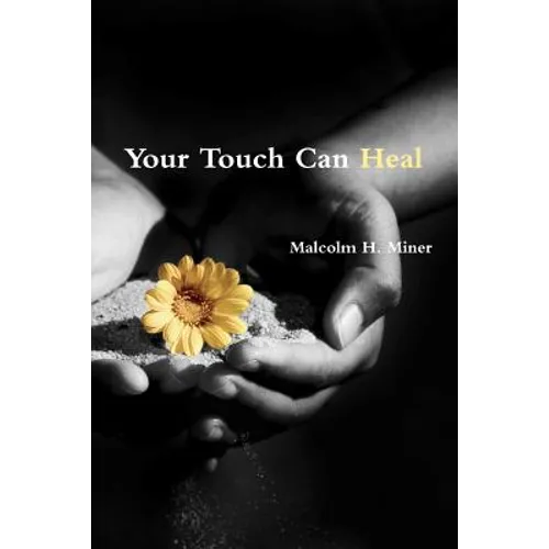 Your Touch Can Heal