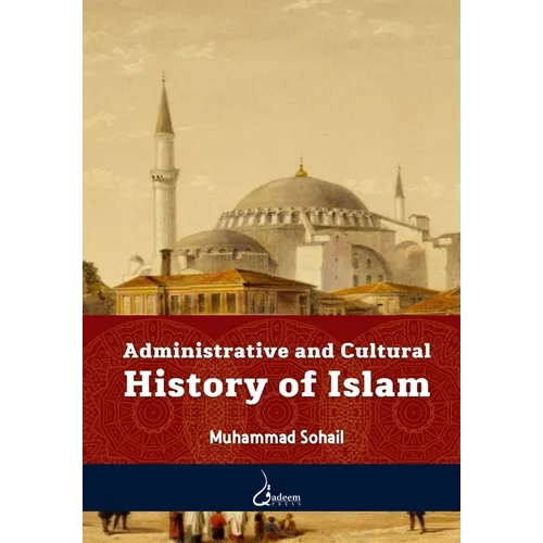 Administrative and Cultural History of Islam