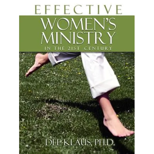 Effective Women's Ministry in the 21st Century