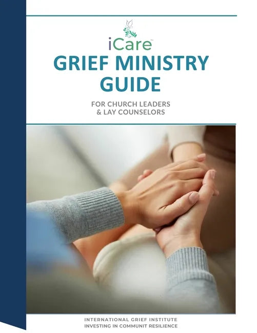 iCare Grief Ministry Guide - Paperback