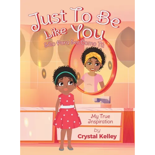 Just To Be Like You - Hardcover
