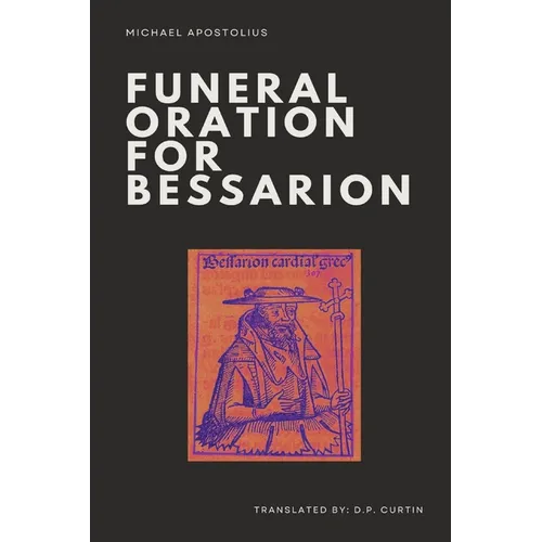 Funeral Oration for Bessarion