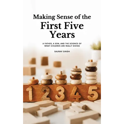Making Sense of the First Five Years