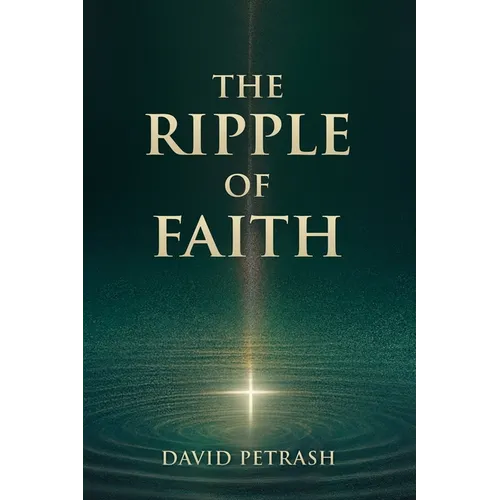 The Ripple of Faith