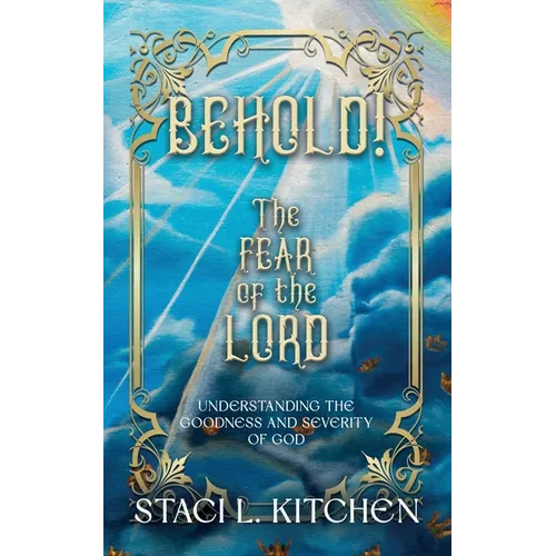 Behold! The Fear of the Lord