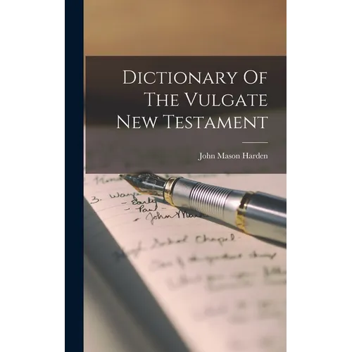 Dictionary Of The Vulgate New Testament