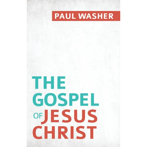 The Gospel of Jesus Christ