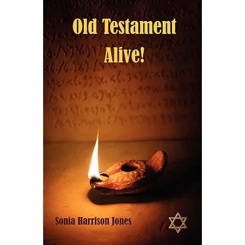 Old Testament Alive!