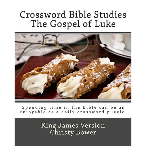 Crossword Bible Studies - The Gospel of Luke: King James Version