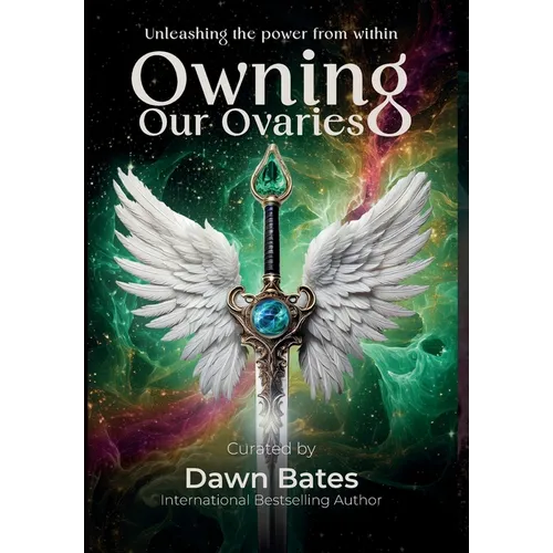 Owning Our Ovaries