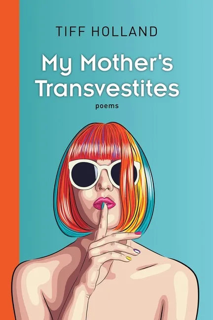 My Mother's Transvestites - Paperback