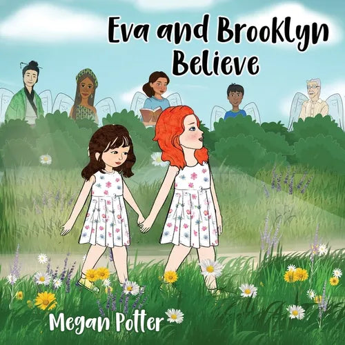 Eva and Brooklyn Believe