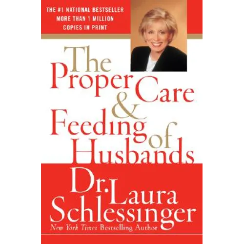 The Proper Care and Feeding of Husbands