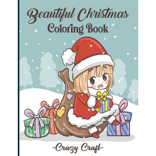 Beautiful Christmas Coloring Book: Creative Haven Christmas Lovable & Exciting Coloring Book (Creative Haven Coloring Books)