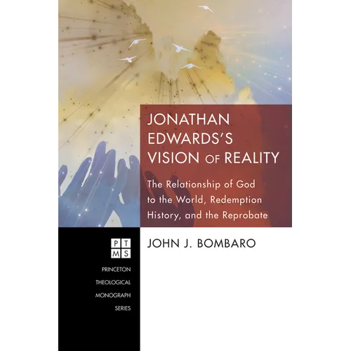 Jonathan Edwards's Vision of Reality