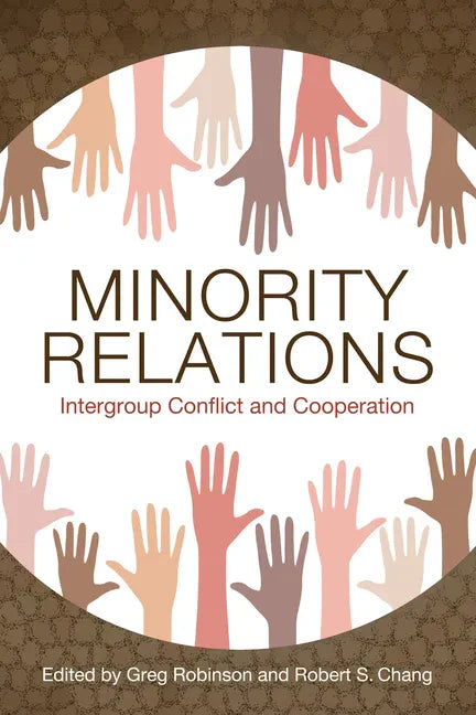Minority Relations: Intergroup Conflict and Cooperation - Paperback