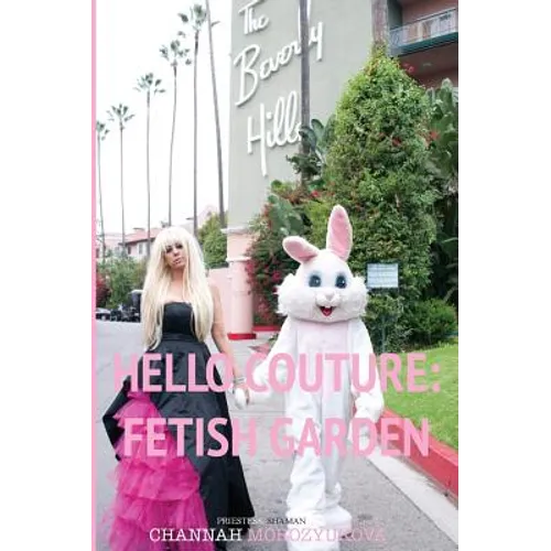 Hello Couture: Fetish Garden