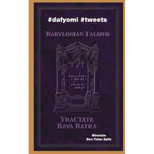 #dafyomi #tweets: Babylonian Talmud - Bava Batra