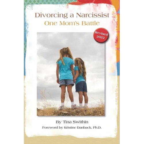 Divorcing a Narcissist: One Mom's Battle