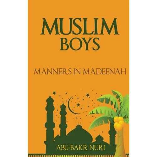 Muslim Boys-Manners in Madeenah