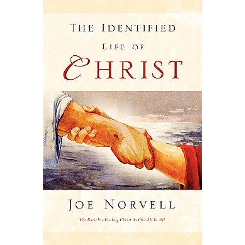 The Identified Life of Christ