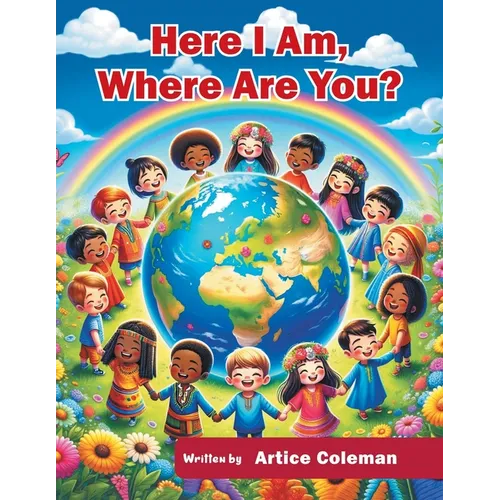 Here I Am, Where Are You