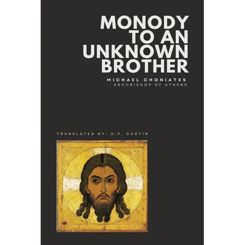 Monody to an Unknown Brother