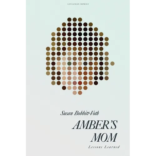 Amber's Mom: Lessons Learned