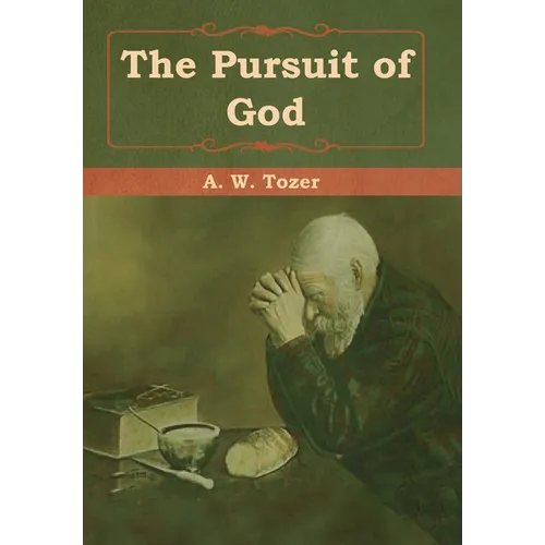 The Pursuit of God