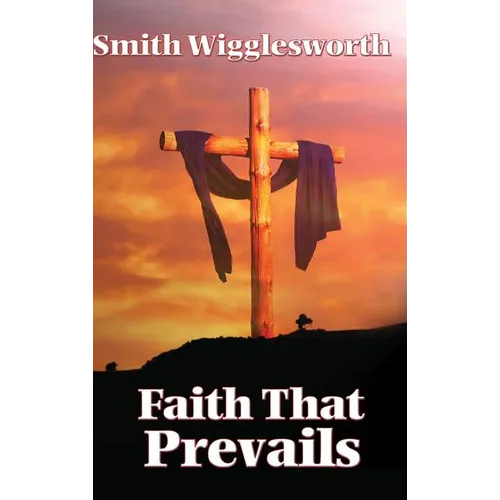 Faith That Prevails